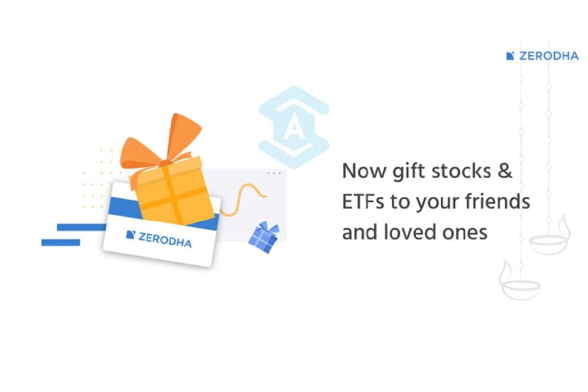 Zerodha Launches Platform For Gifting of Stocks & ETF Above Stocks